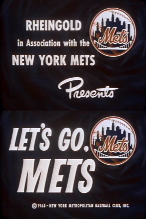 1963 Mets: Let’s Go, Mets