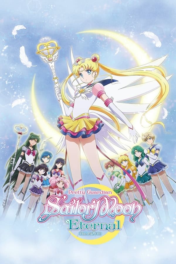 Pretty Guardian Sailor Moon Eternal The Movie Part 2