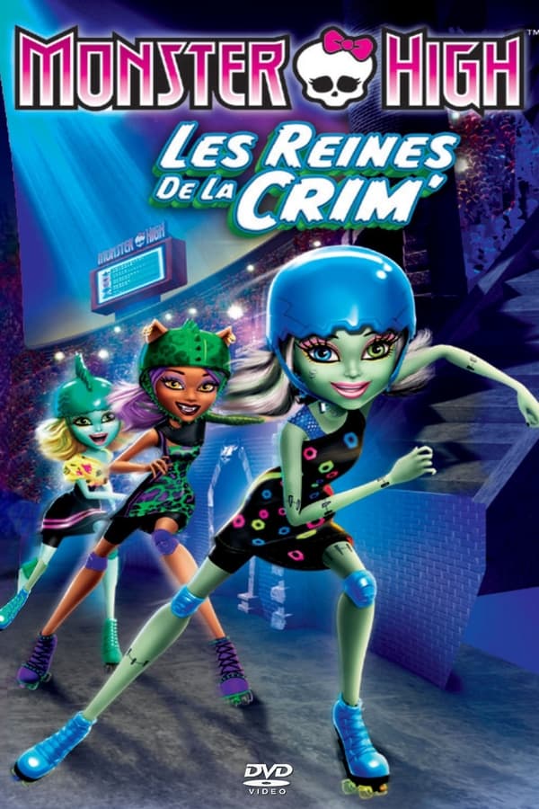 FR - Monster High, les reines de la CRIM (2012)