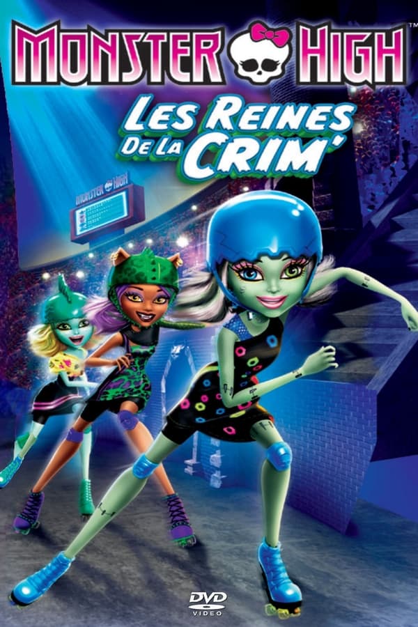 TVplus FR - Monster High, les reines de la CRIM (2012)