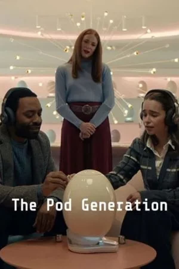 The Pod Generation (2023)