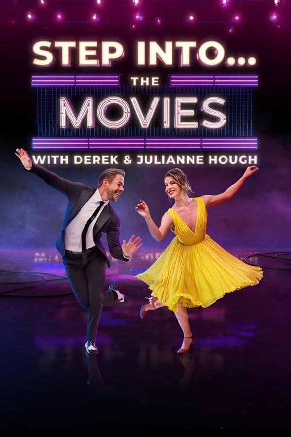 TVplus EN - Step Into… The Movies with Derek and Julianne Hough  (2022)