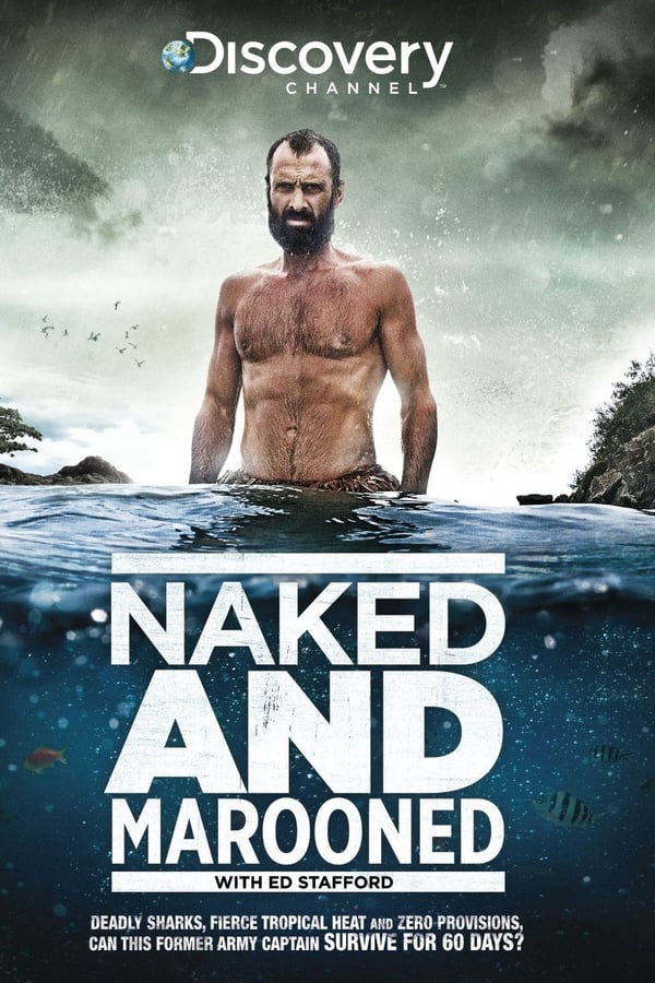 Naked and Marooned with Ed Stafford