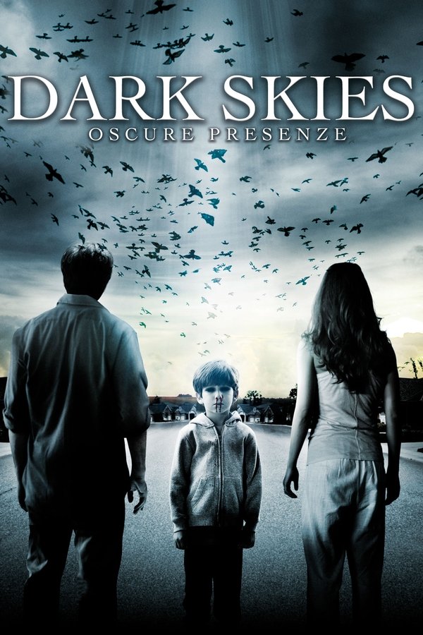 Dark Skies: Oscure presenze (2013)
