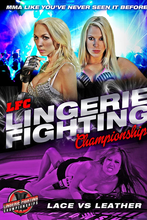 Lingerie Fighting Championships (2013)