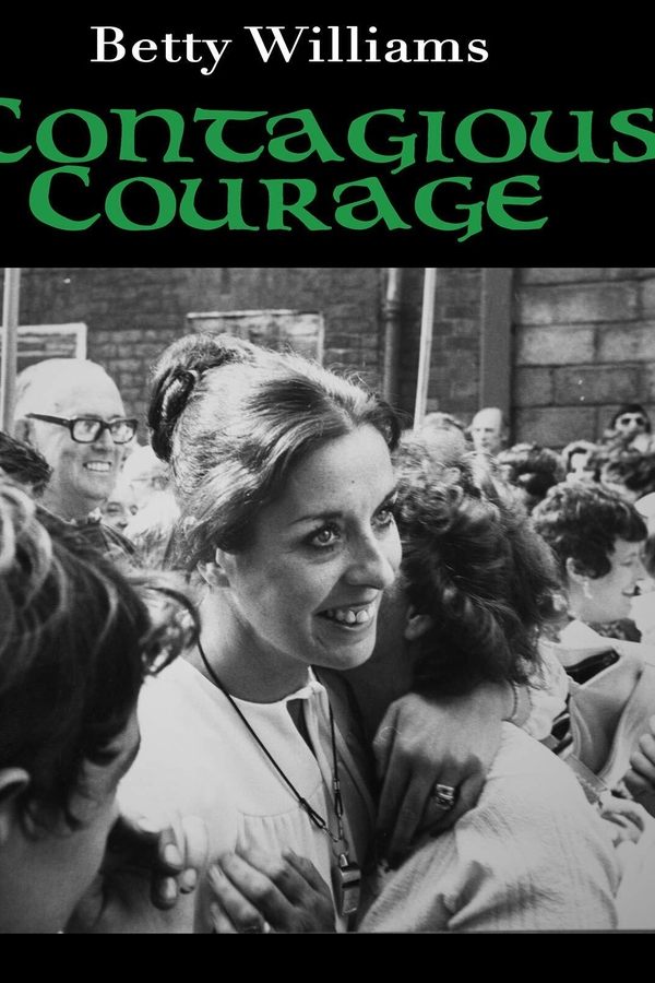 Betty Williams: Contagious Courage