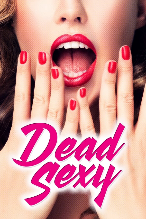 EN: Dead Sexy (2018)