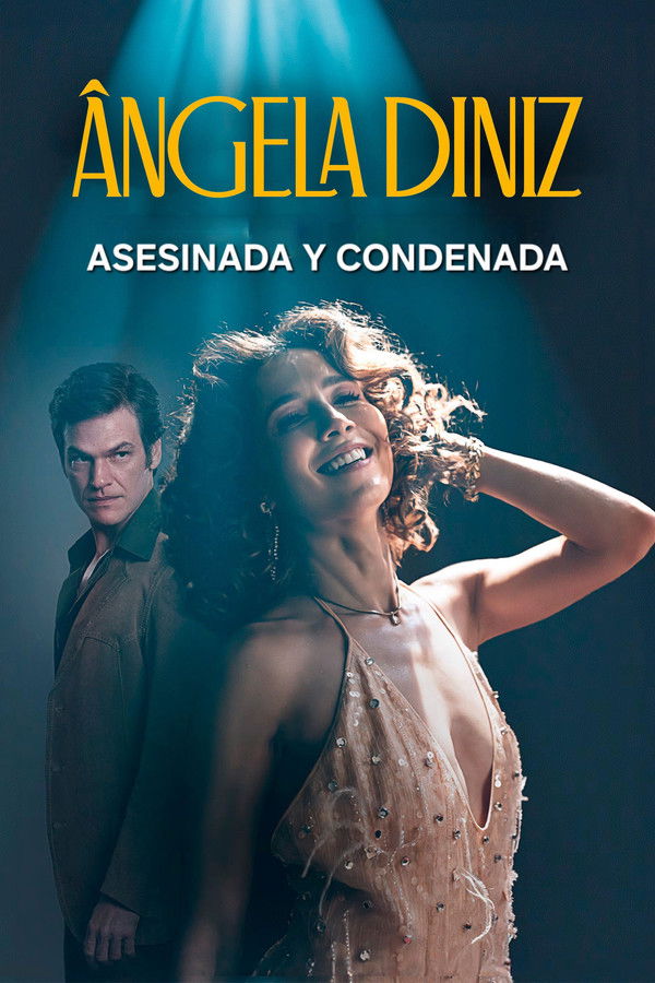Ângela Diniz: Assassinada e Condenada (Ângela Diniz: Murdered and Convicted)