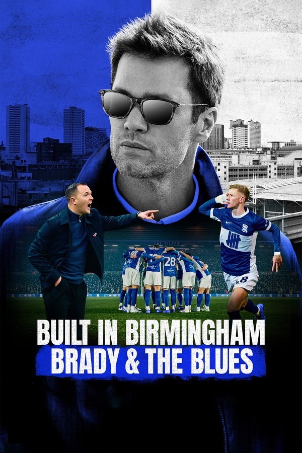 EN - Built in Birmingham: Brady & the Blues (2025) (GB)