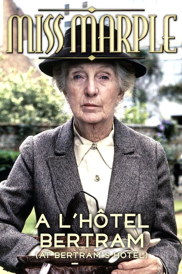 Miss Marple : À l’hôtel Bertram