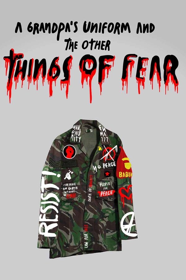 A Grandpa’s Uniform and the Other Things of Fear