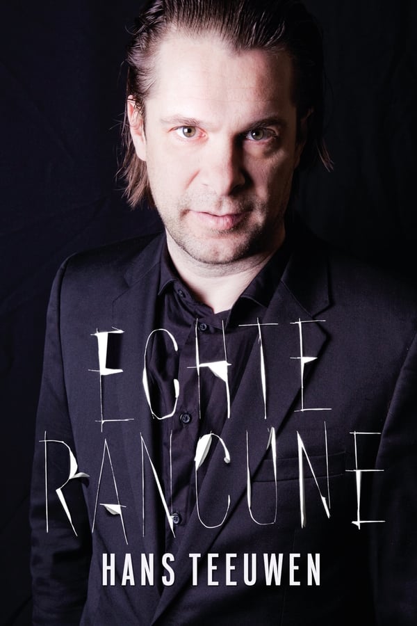 NL - Hans Teeuwen: Echte Rancune (2016)