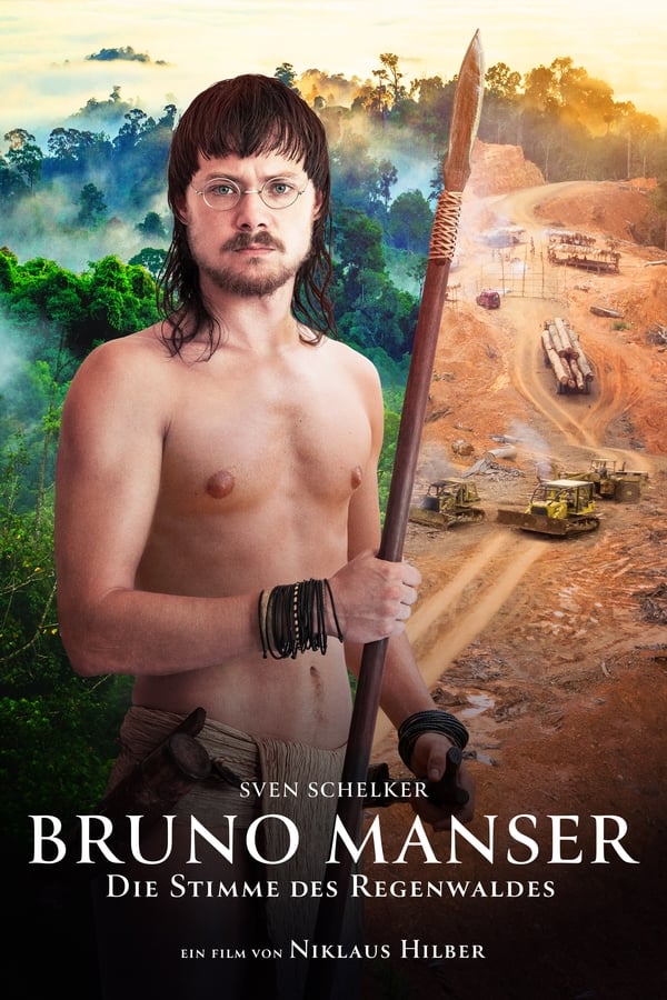 Bruno Manser – Die Stimme des Regenwaldes