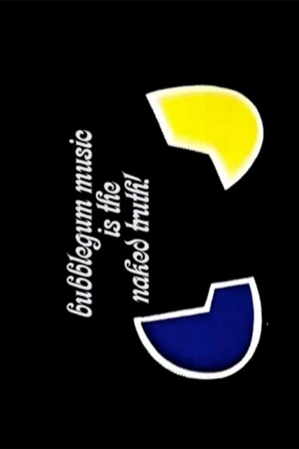 Bubblegum Music Is The Naked Truth!