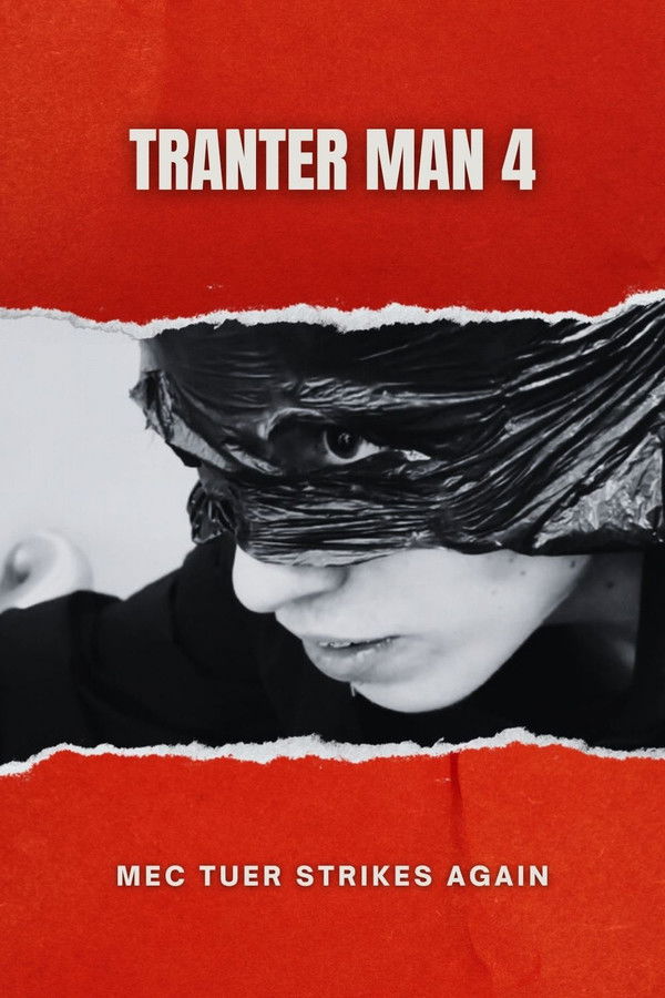 Tranter-Man: Episode 4 – Mec Tueur Strikes Again