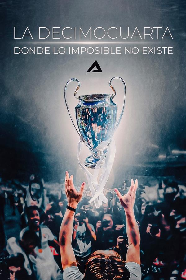 La Decimocuarta: Donde lo Imposible no existe