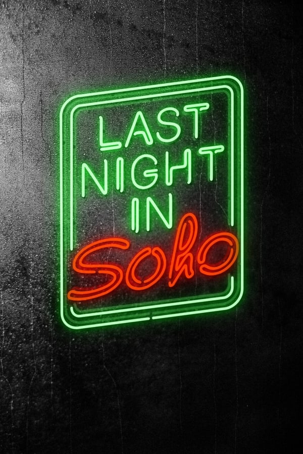 ~PlEiN.HD!>ReGarDeR! Last Night in Soho streaming vostfr - Streaming Online | by QPX 