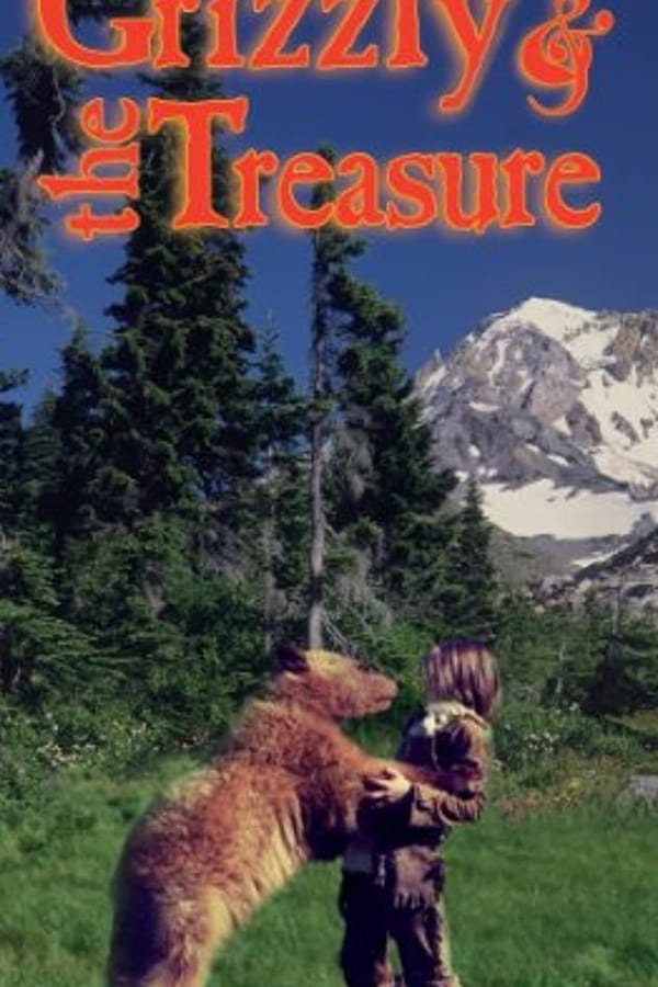 The Grizzly and the Treasure