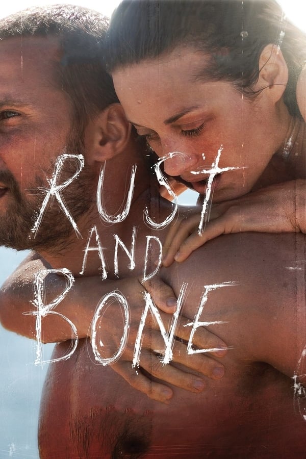 Rust and Bone (2012)