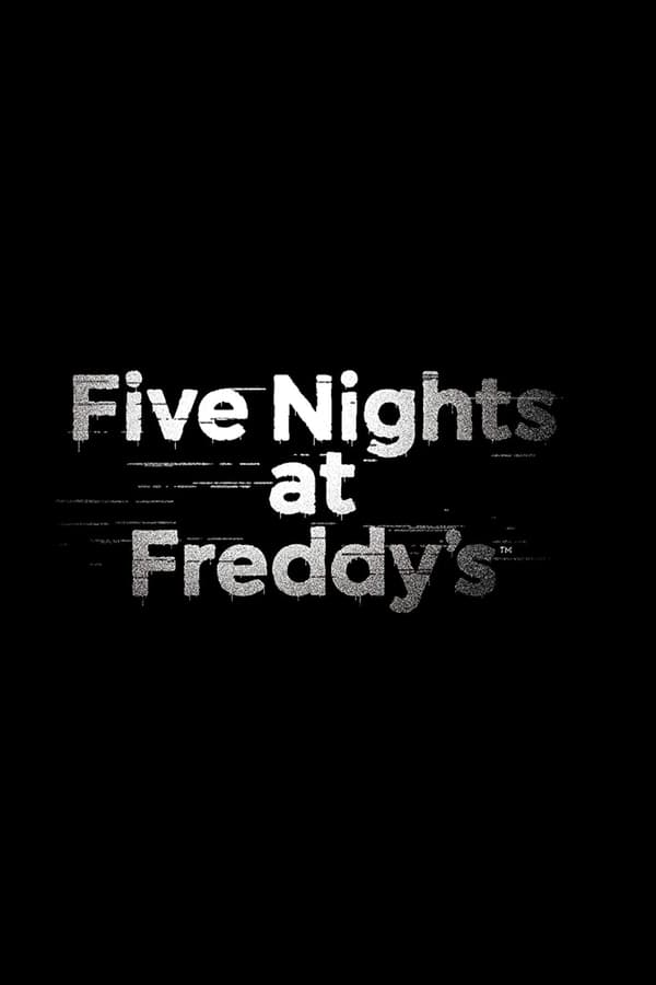 Five Nights at Freddy’s