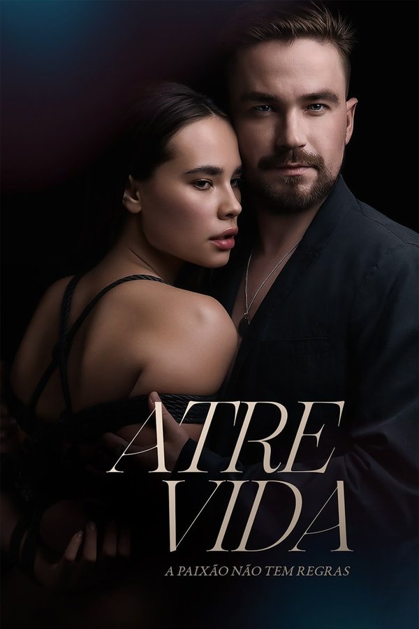 Atrevida: A Paixão Não Tem Regras