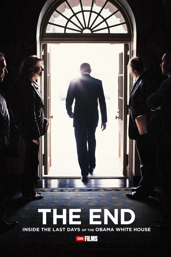 The End: Inside The Last Days of the Obama White House