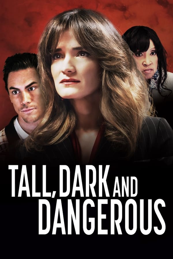 EN - Tall, Dark and Dangerous (2024)