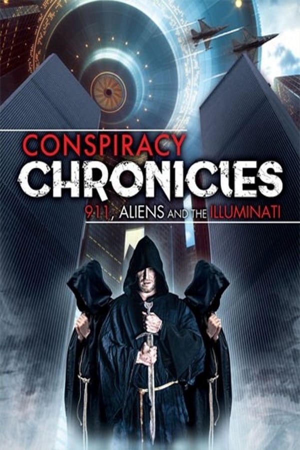 Conspiracy Chronicles: 9/11, Aliens and the Illuminati