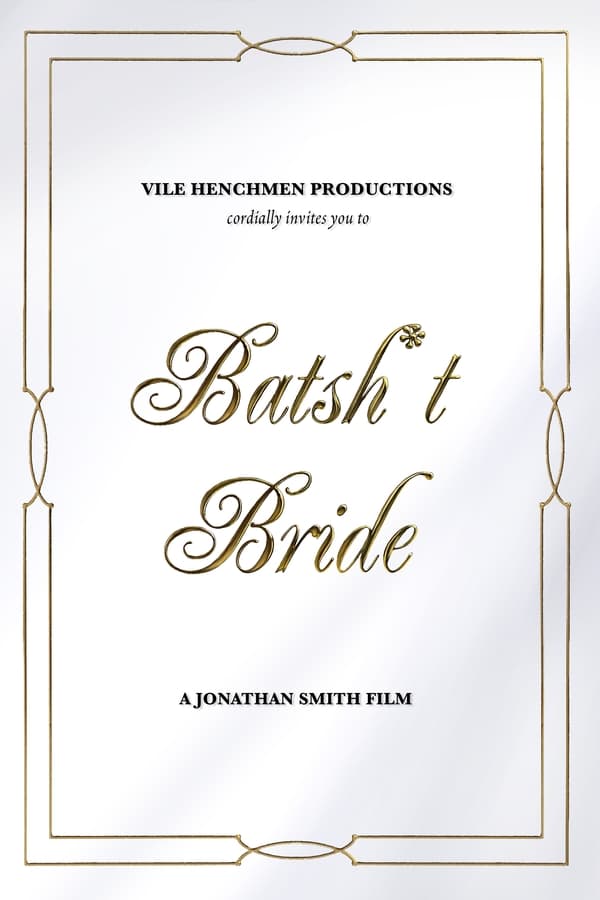 Batsh*t Bride