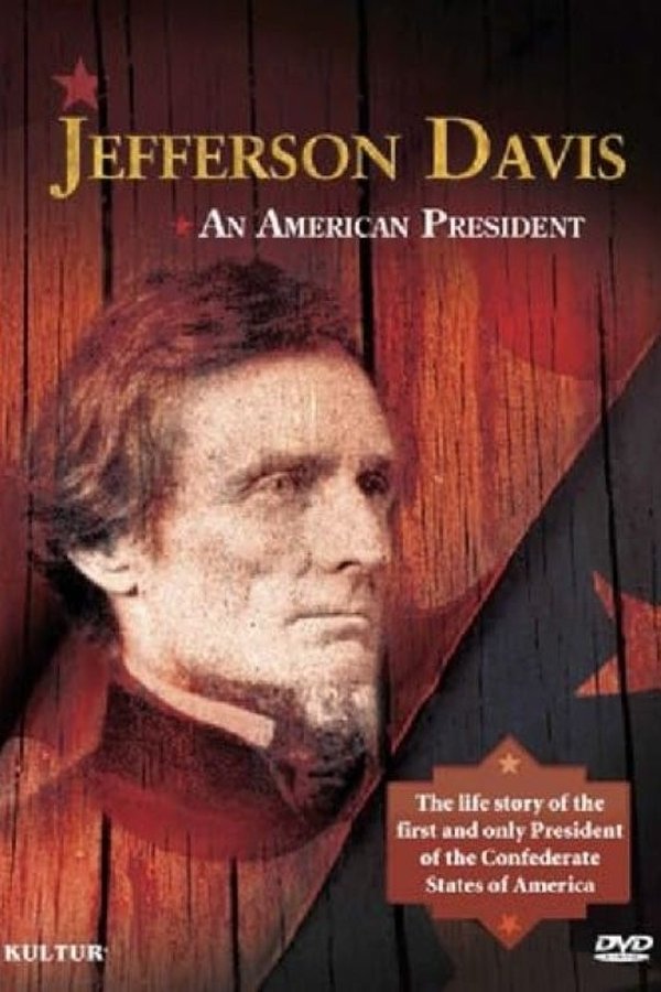 Jefferson Davis: An American President