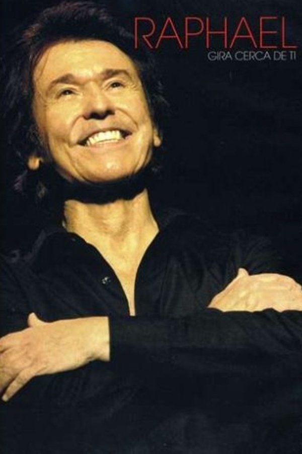 Raphael – Gira Cerca de Ti