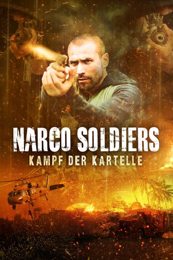 DE| Narco Soldiers - Kampf Der Kartelle 