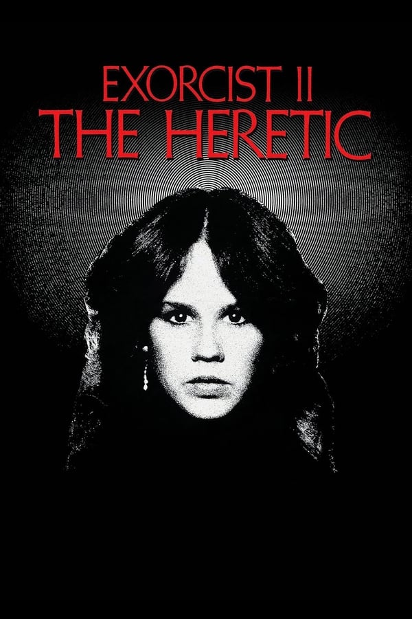 Exorcist II: The Heretic [PRE] [1977]