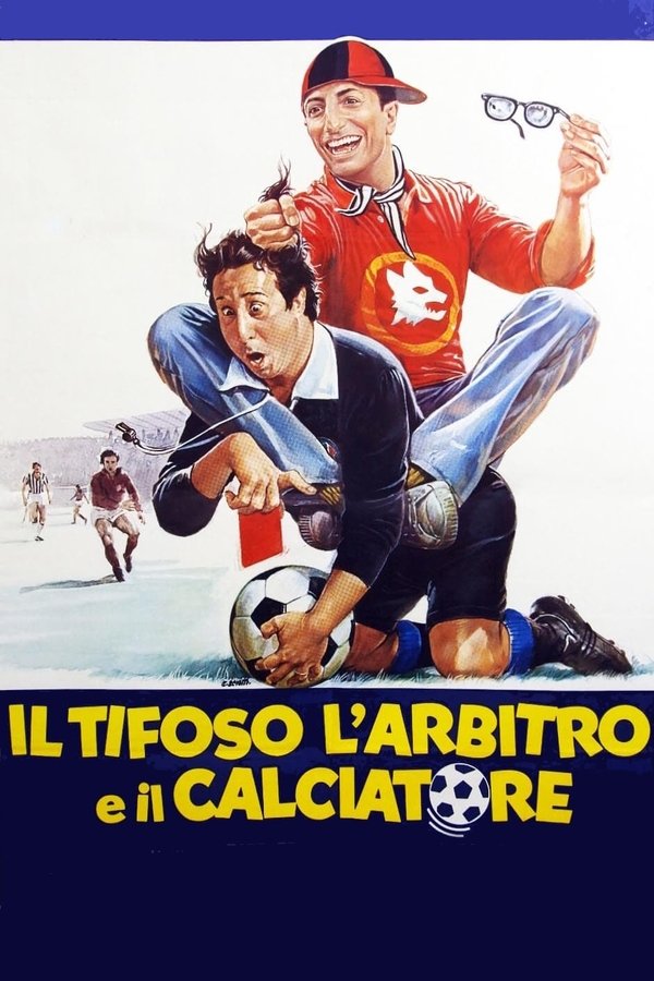IT - Il tifoso, l'arbitro e il calciatore - 1983