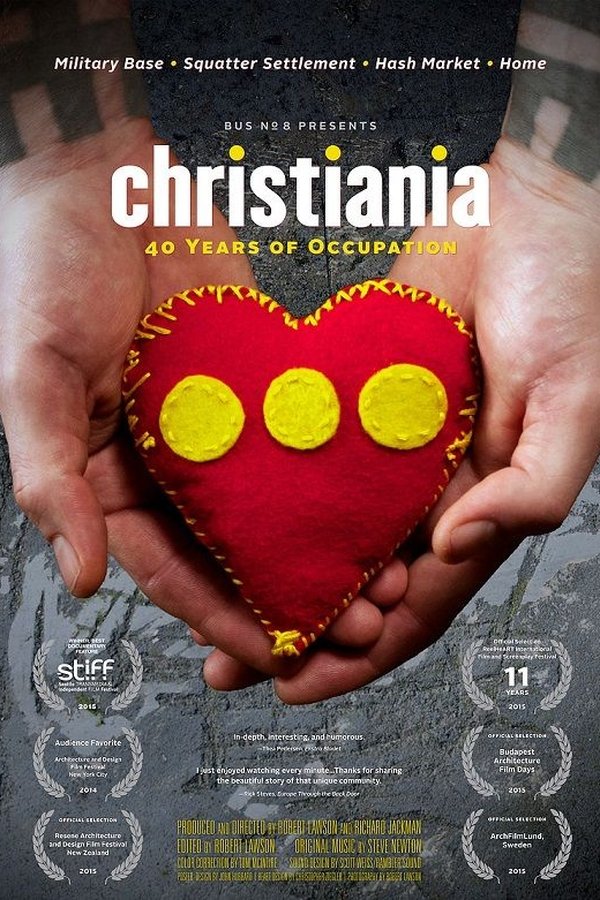 Christiania: 40 Years of Occupation