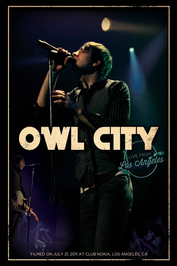 Owl City – Live from Los Angeles