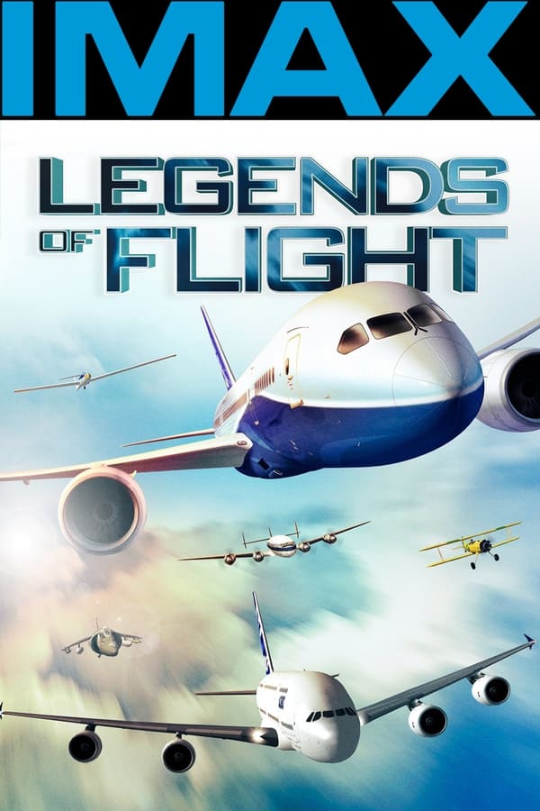 EN - IMAX Legends Of Flight (2010)