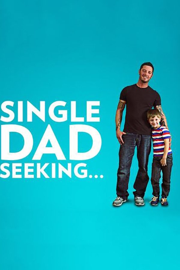 Single Dad Seeking Single Dad Seeking