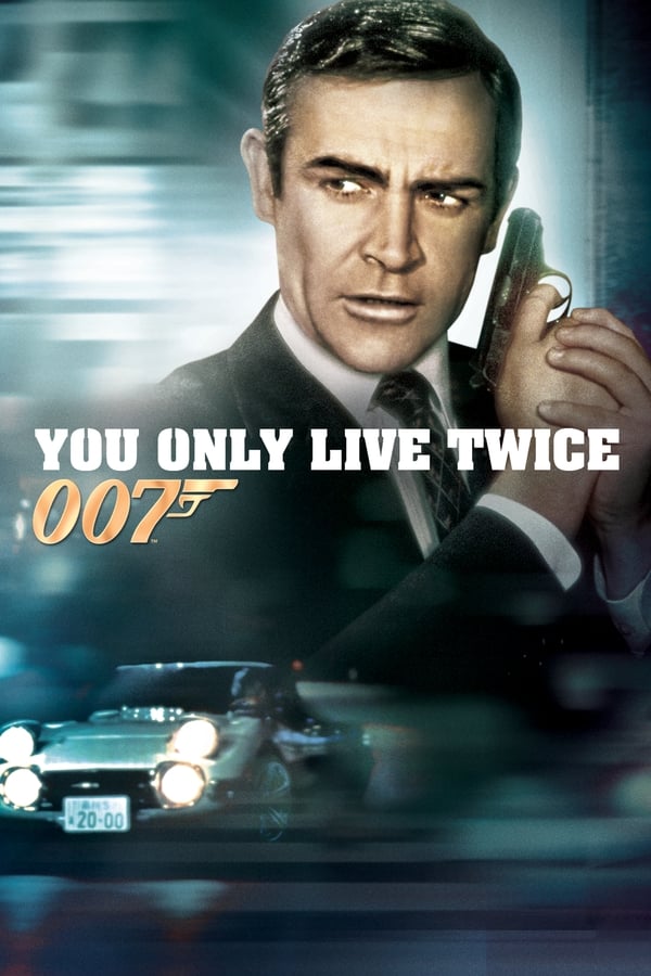 Điệp Viên 007: Anh Chỉ Sống Hai Lần​ – You Only Live Twice (1967)
