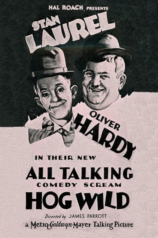 EN - Hog Wild (1930) LAUREL AND HARDY