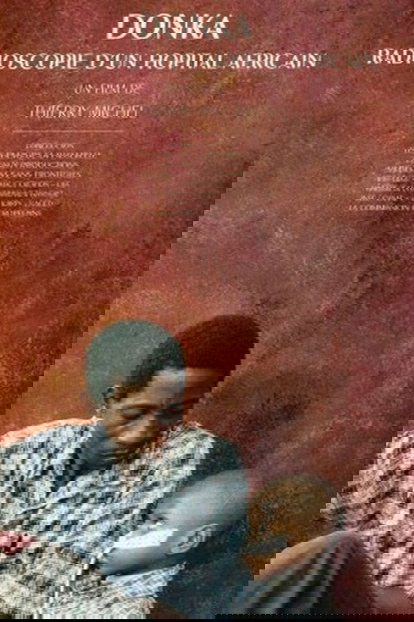 Donka, X-Ray of an African Hospital