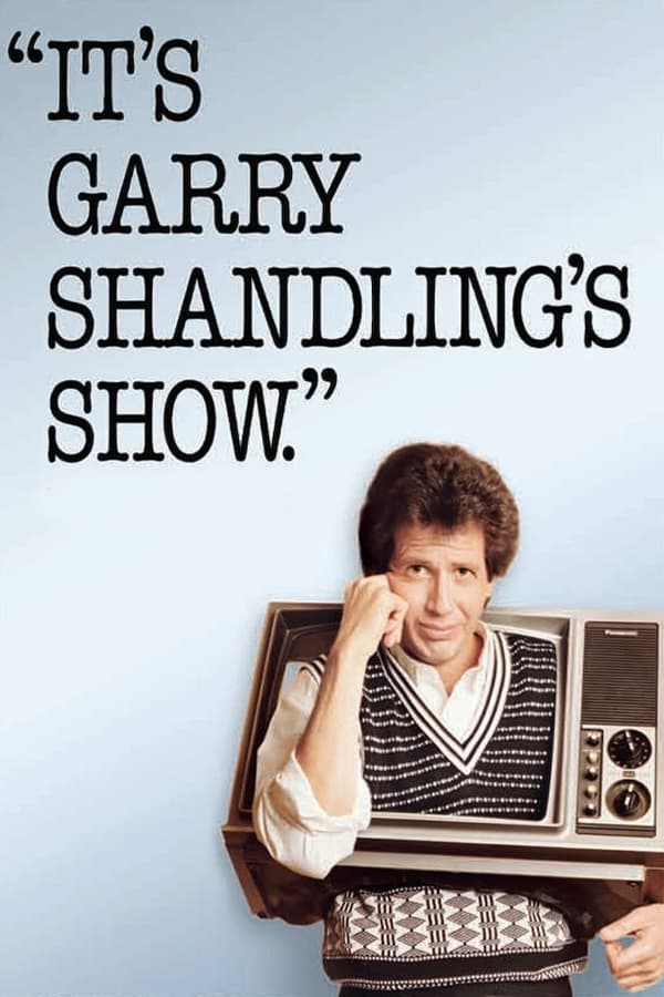 It’s Garry Shandling’s Show