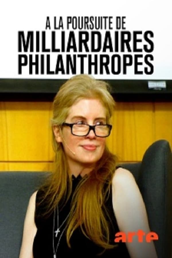 FR - À la poursuite de milliardaires philanthropes (2021)