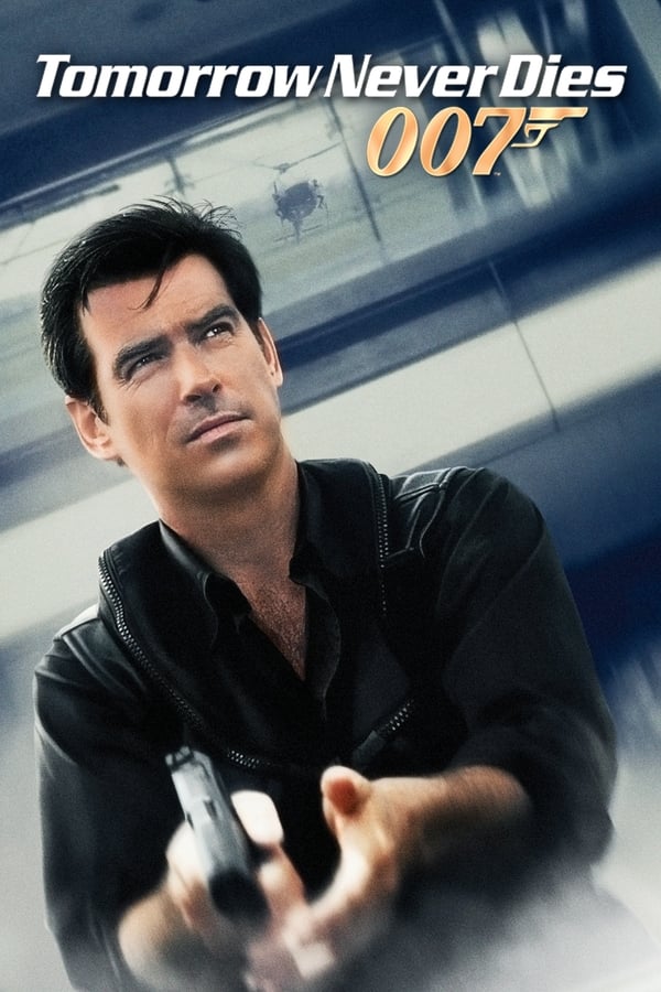 James Bond 007 18 Tomorrow Never Dies เจมส์ บอนด์ 007 ภาค 18: พยัคฆ์ร้ายไม่มีวันตาย 1997 พากย์ไทย
