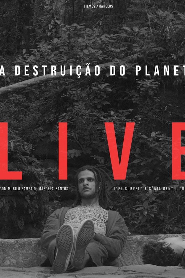 A Destruição do Planeta Live