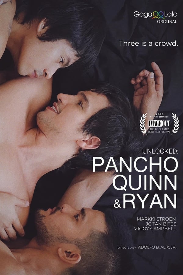 Unlocked: Pancho, Quinn & Ryan