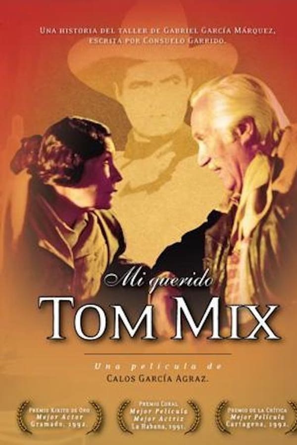 My dear Tom Mix