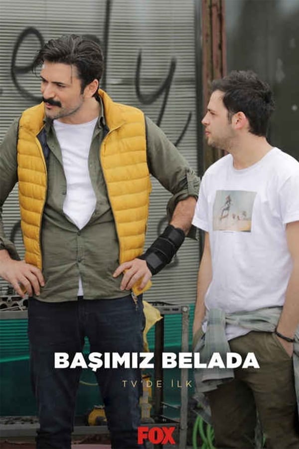 TR - Başımız Belada  (2019)