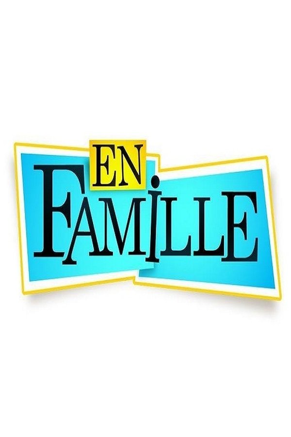 En Famille En Famille