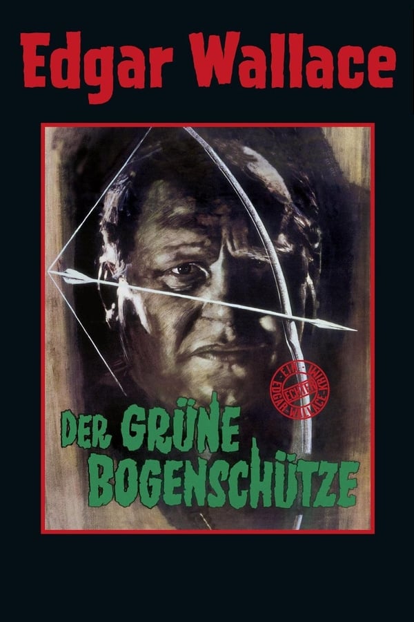 Edgar Wallace: Der grüne Bogenschütze